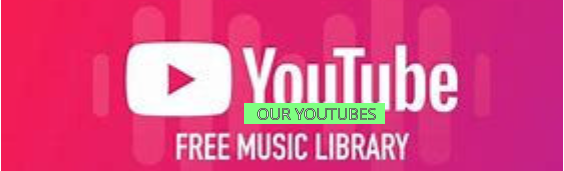 OUR YOUTUBES